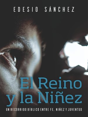 cover image of El Reino y la Niñez